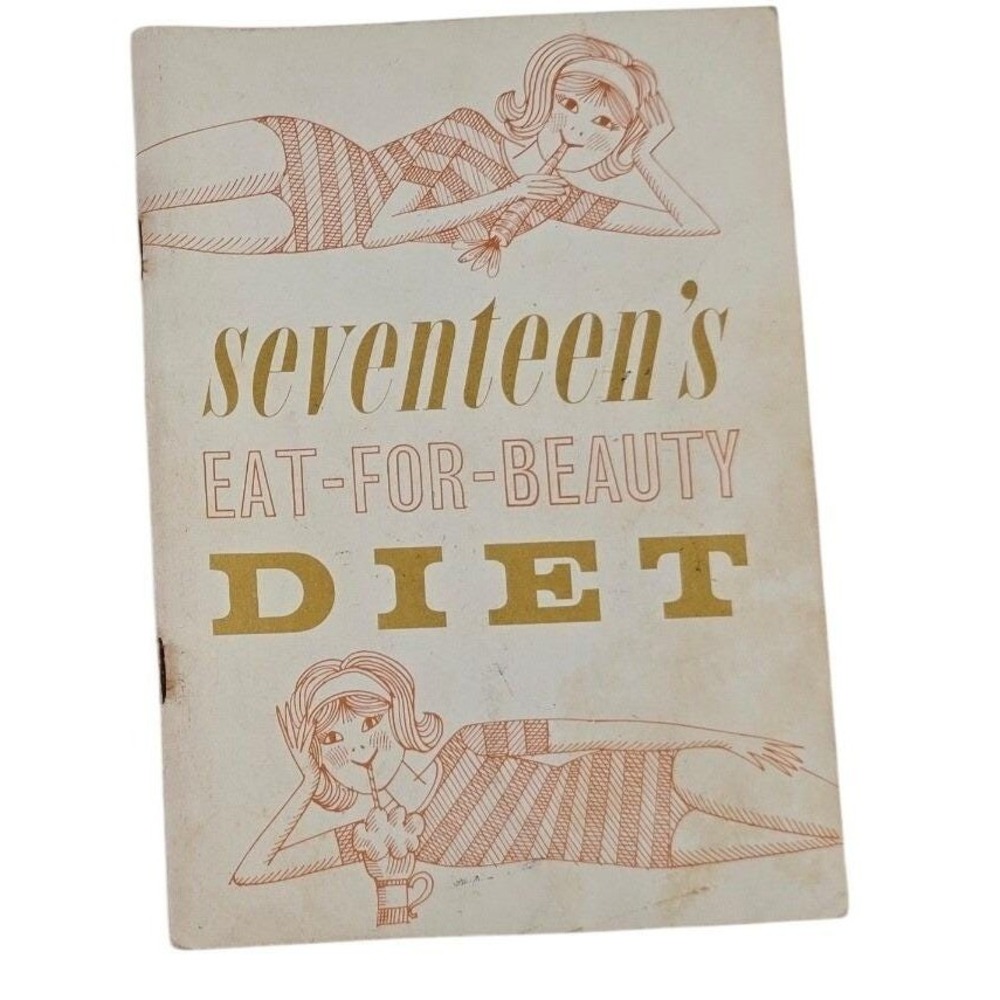Vintage‎ Seventeen Magazine Eat-For-Beauty Diet pamphlet book RARE
